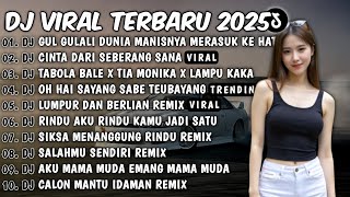 Download lagu DJ TIKTOK TERBARU 2025 | DJ GULALI DUNIA MANISNYA MERASUK KEHATI🎵DJ CINTA DARI SEBERANG🎵| FULL ALBUM mp3 Download lagu DJ TIKTOK TERBARU 2025 | DJ GULALI DUNIA MANISNYA MERASUK KEHATI🎵DJ CINTA DARI SEBERANG🎵| FULL ALBUM mp3