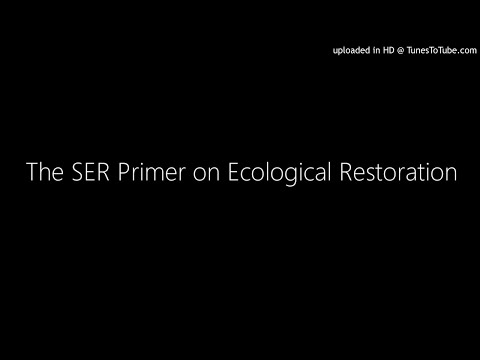 The SER Primer on Ecological Restoration