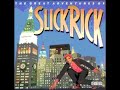 Slick Rick The Moment I Feared