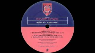 Man With No Name - Sugar Rush (Refined Mix)  |Perfecto Fluoro| 1996
