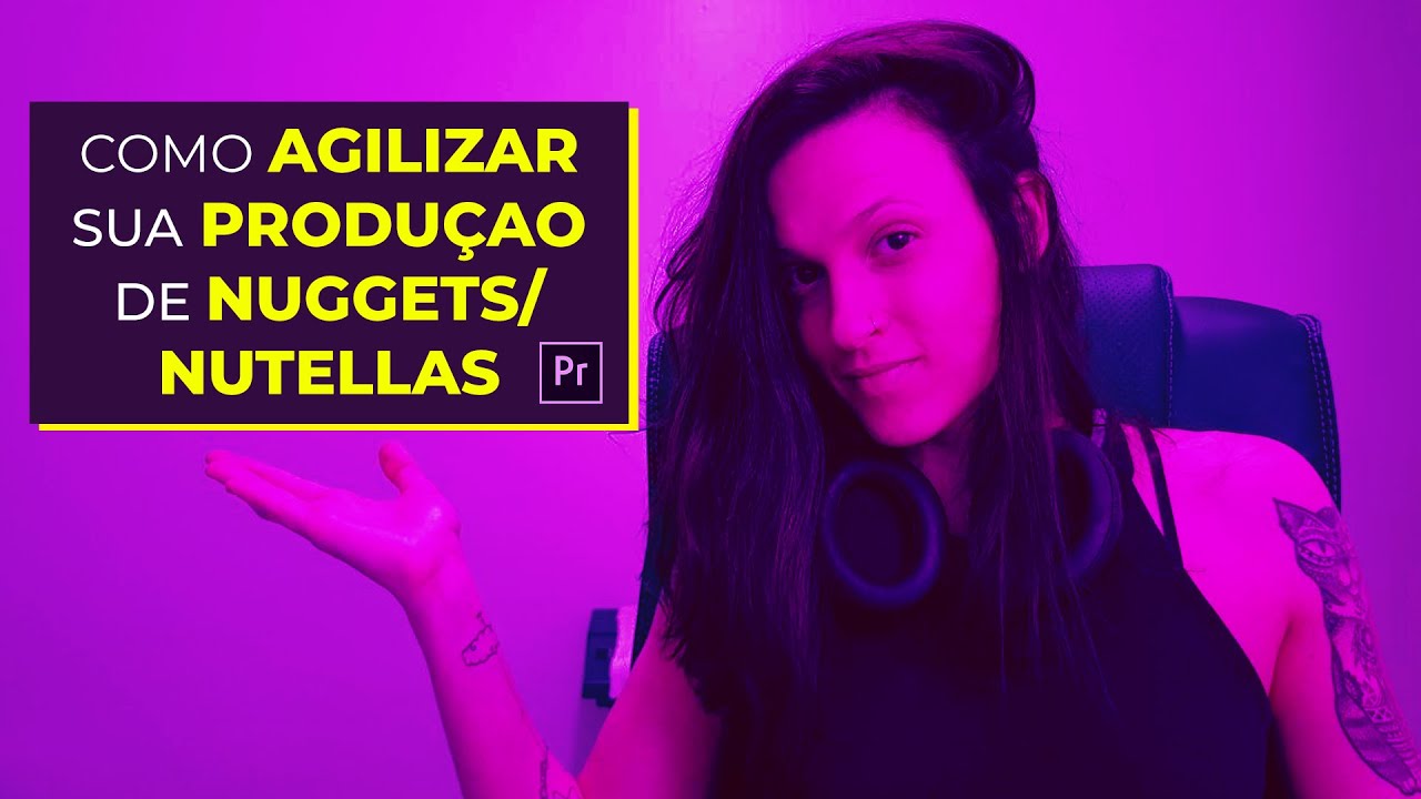 Revelado! Como editar vídeo nuggets/nutella mais rápido