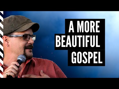 A More Beautiful Gospel with Brad Jersak