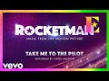 Cast Of "Rocketman" - Take Me To The Pilot (Visualiser)