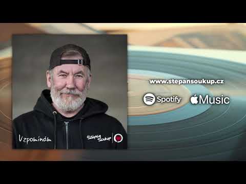 Štěpán Soukup - Vzpomínám (Oficiální single)