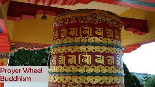 Buddhist Prayer Wheel in Tawang