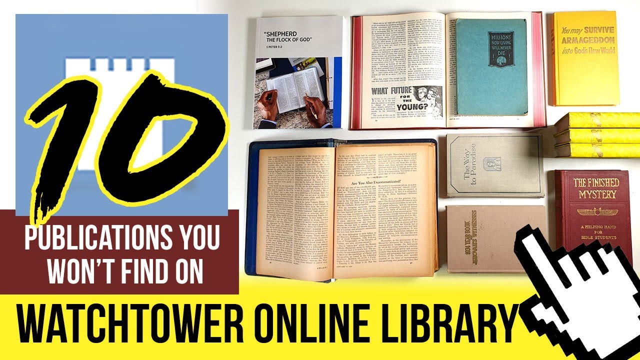 10 Publications You Won't Find on Watchtower Online Library