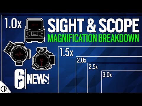 Sight & Scope Magnification Breakdown - 6News - Rainbow Six Siege - Shadow Legacy