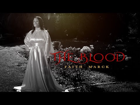 Faith Marck - The Blood (Official Lyric Video)