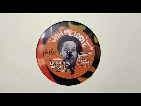 Jah Melodie - Education Dubplate - Slimmah Sound