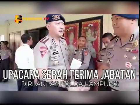 SERTIJAB DIRLANTAS  POLDA LAMPUNG