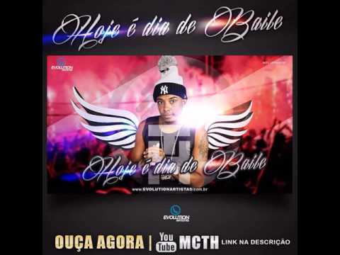 MC TH - HOJE É DIA DE BAILE  ( NARIZ 22 E ALEXDABAIXADA)