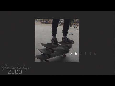 She is baby - ZICO (slowed)
