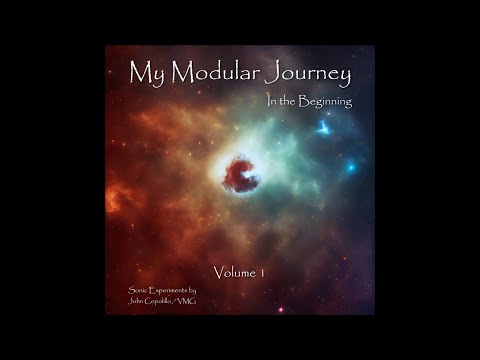 FULL ALBUM: My Modular Journey - Vol 1 // In The Beginning...
