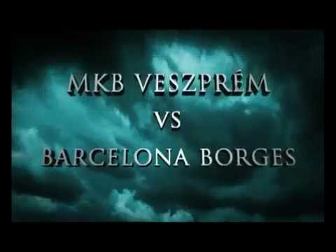 MKB Veszprém vs Barcelona Borges 30:26