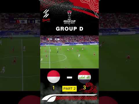 INDONESIA VS IRAQ - Part 2 ASIAN CUP 2023 GROUP D | #asiancup2023 #bola #timnasindonesia #shorts