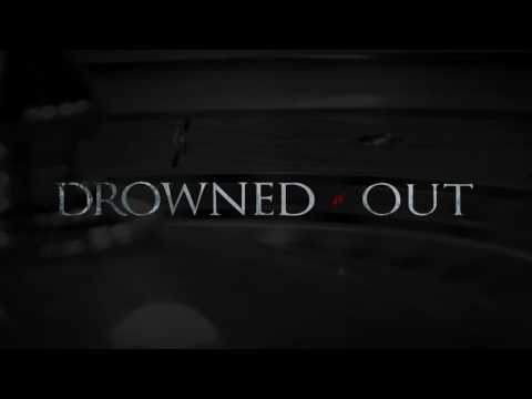 Drowned Out | 2017