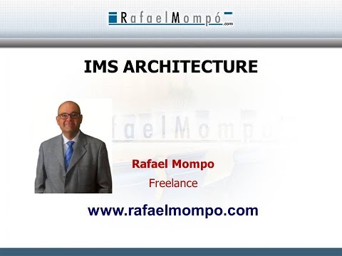 IMS Architecture