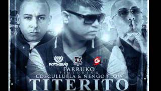 Farruko ft Cosculluela Ñengo Flow - Titerito Remix REGGAETON 2012