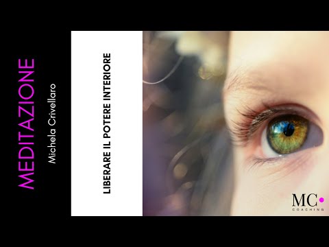 Meditazione per liberare il potere interiore ❤️ | Michela Crivellaro