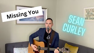 Christy Moore Missing You ( Cover) Sean Curley