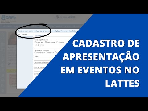 COMO CADASTRAR NO LATTES APRESENTAÇÃO ORAL E POSTER EM CONGRESSO