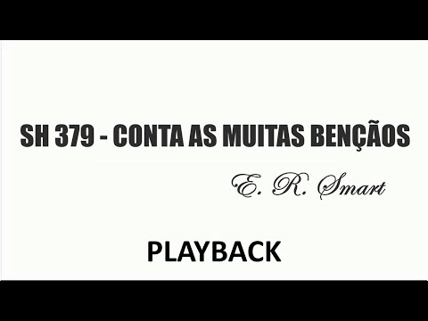 PLAYBACK SH 379 - CONTA AS MUITAS BENÇÃOS  (SALMOS E HINOS)