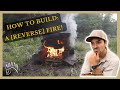 LOW Maintenance Campfire Build The UPSIDE DOWN Fire Campingtips Camping Bushcraft