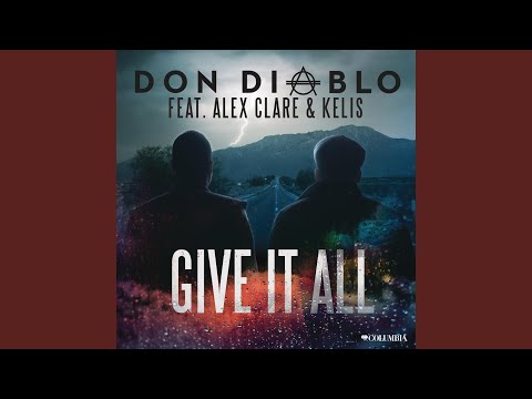 Give It All (Don Diablo & CID Club Mix)