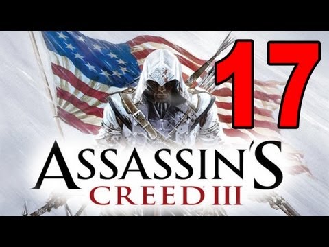Assassins Creed 3 - Part 17 -  (Let's Play / Walkthrough / Playthrough)