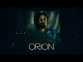 ORION - Short Film