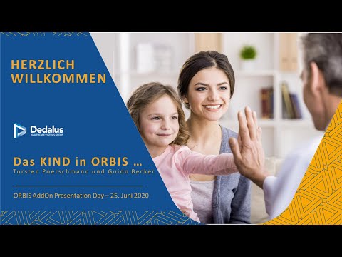 Das KIND in ORBIS ... - ORBIS AddOn Presentation Day