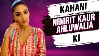 Kahani Nimrit Kaur Ahluwalia Ki  Life Story Of Nim