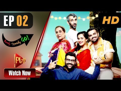 Drama | Ready Steady Go - Episode 2 | Play TV Dramas | Parveen Akbar, Shafqat Khan