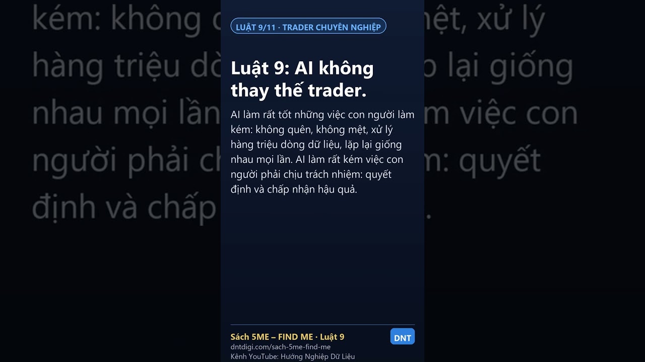 Luật 9 — AI không thay thế trader