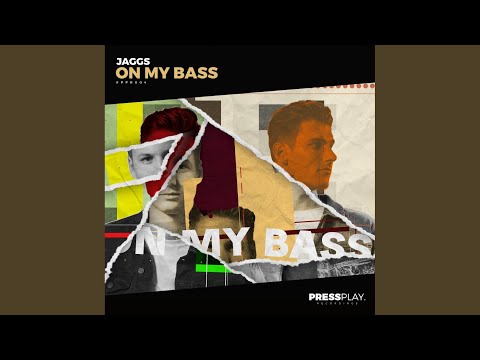On My Bass (Original Mix)