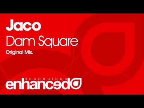 Jaco - Dam Square (Original Mix) [EnhancedMusic]