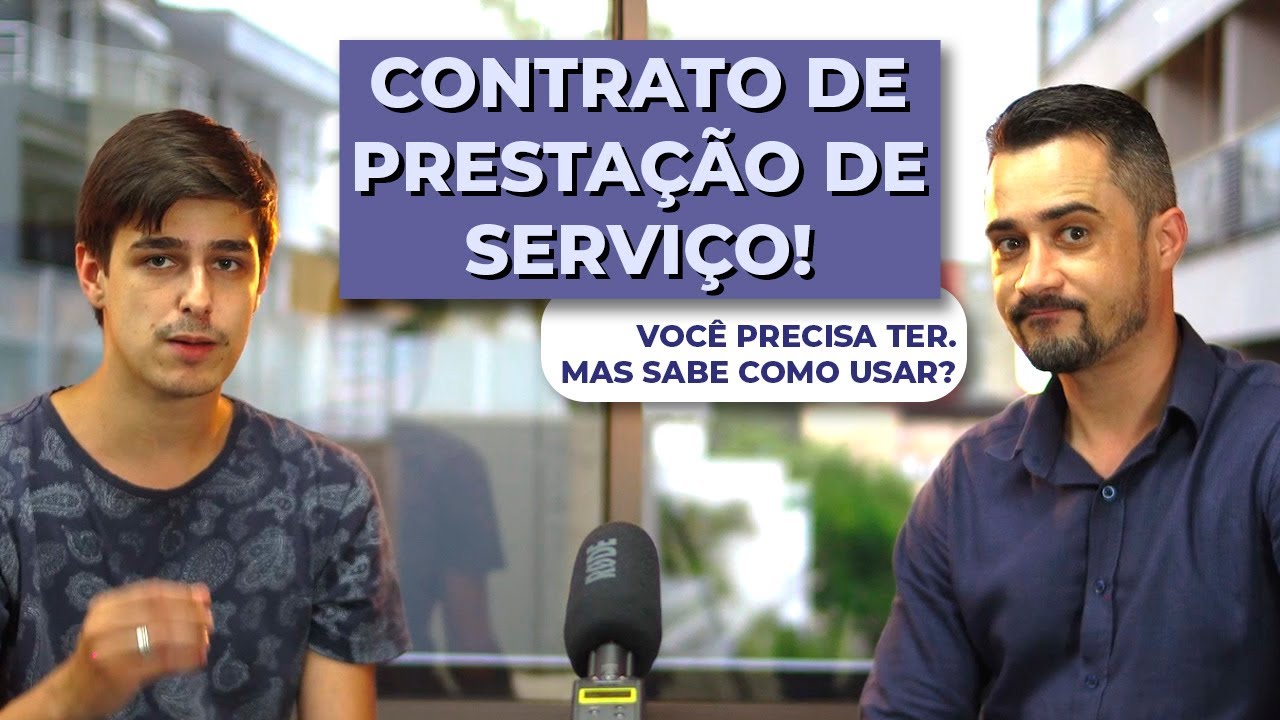 Aprenda como usar um CONTRATO DE PRESTAÇÃO DE SERVIÇO e assim ter mais autoridade