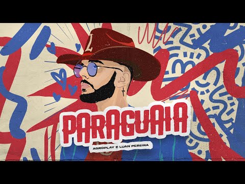 AgroPlay, @LuanPereiraLP  - Paraguaia (AgroPlay Verão)