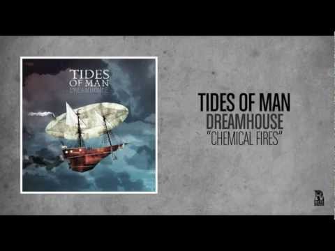 Chemical Fires - Tides Of Man