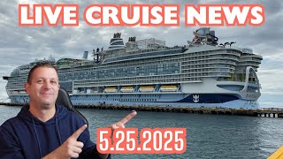 Live Cruise News Show - 5.25.2025