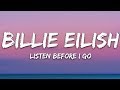 Billie Eilish - listen before i go (Lyrics)