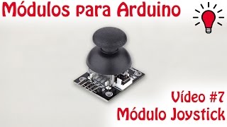 Módulos para Arduino - Vídeo 07 - Módulo Joystick
