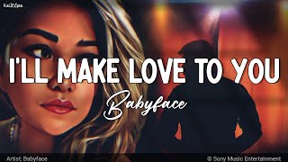 I&#39;ll Make Love to You | by Babyface MTV Unplugged NYC 1997 | KeiRGee Lyrics Video♡