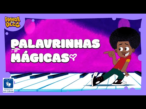LIBRAS - DESENHO INFANTIL - MÚSICA PALAVRINHAS MÁGICAS