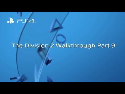 Tom Clancy's The Division 2 Walkthrough Part 9