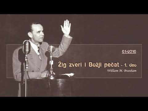 Žig zveri i Božji pečat - 1 deo (61-0216) - William Branham