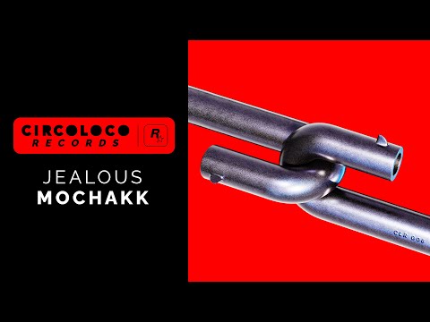 Mochakk – Jealous