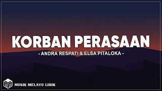 Download lagu Andra Respati & Elsa Pitaloka - Korban Perasaan (Lirik Lagu) mp3 Download lagu Andra Respati & Elsa Pitaloka - Korban Perasaan (Lirik Lagu) mp3