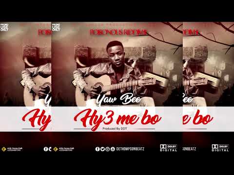 Yaw Bee (Yaw Stone) - hye me bo (poisonous ridim )