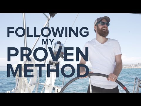 Tips on Following my Proven Method | Sailing Around
